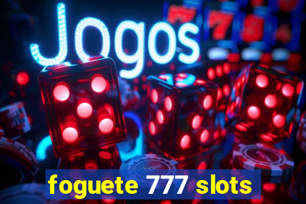 foguete 777 slots